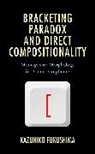 Kazuhiko Fukushima - Bracketing Paradox and Direct Compositionality