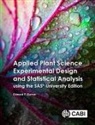 Associate Edward Durner, Associate Professor Edward (Rutgers Durner, Edward (Rutgers Durner - Applied Plant Science Experimental Design and Statistical Analysis Using SAS® OnDemand for Academics
