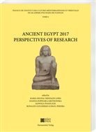 Ronaldo Guilherme Gurgel Pereira, Jadwiga Iwaszczuk, Jadw Iwaszczuk et al, Joann Popielska-Grzybowska, Joanna Popielska-Grzybowska, Maria Helena Trindade Lopes - Ancient Egypt 2017 Perspectives of Research
