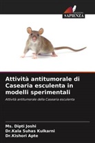 Dr.Kishori Apte, Kishori Apte, Dipti Joshi, Ms. Dipti Joshi, Dr.Kala Suhas Kulkarni, Kala Suhas Kulkarni - Attività antitumorale di Casearia esculenta in modelli sperimentali