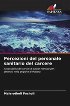Malerotholi Posholi - Percezioni del personale sanitario del carcere