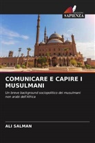 ALI SALMAN - COMUNICARE E CAPIRE I MUSULMANI