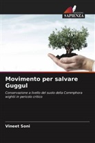 Vineet Soni - Movimento per salvare Guggul