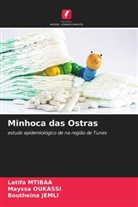 Boutheina Jemli, Latifa Mtibaa, Mayssa OUKASSI - Minhoca das Ostras