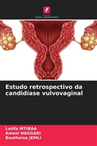 Ameni HAGGARI, Boutheina Jemli, Latifa Mtibaa - Estudo retrospectivo da candidíase vulvovaginal