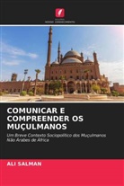 Ali Salman - COMUNICAR E COMPREENDER OS MUÇULMANOS
