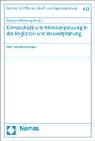 Stephan Mitschang - Klimaschutz und Klimaanpassung in der Regional- und Bauleitplanung