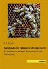 N P Kunnen, N. P. Kunnen - Handbuch der rationellen Bienenzucht