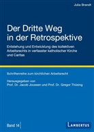 Julia Brandt, Joussen Jacob, Jacob Joussen, Gregor Thüsing - Der Dritte Weg in der Retrospektive