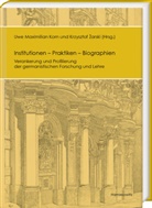 Uw Korn, Uwe Korn, Uwe Maximilian Korn, Zarski, Zarski, Krzysztof Zarski... - Institutionen - Praktiken - Biographien