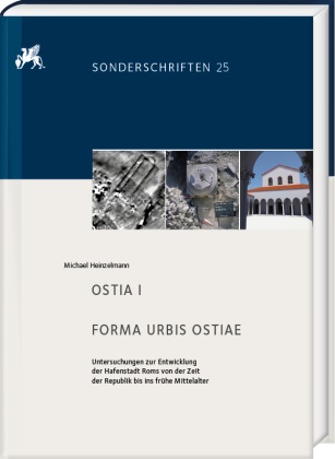 Michael Heinzelmann - OSTIA I. FORMA URBIS OSTIAE Untersuchungen zur Entwicklung der Hafenstadt Roms von der Zeit der Republik bis ins frühe Mittelalter. Mit Beiträgen von Franz Alto Bauer, Alessandro Colantoni, Hanna Hadler, Willian Loerts ( ), Luca Lorio, Ralph Rosenbauer, Andreas Schaub,Benjamin Streu