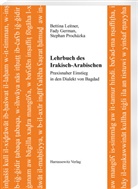 Fad German, Fady German, Bettin Leitner, Bettina Leitner, Stephan Procházka - Lehrbuch des Irakisch-Arabischen