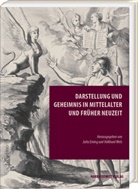 Jutt Eming, Jutta Eming, Wels, Wels, Volkhard Wels - Darstellung und Geheimnis in Mittelalter und Früher Neuzeit