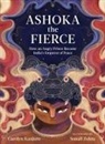 Carolyn Kanjuro, Sonali Zohra, Sonali Zohra - Ashoka the Fierce