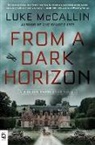 Luke McCallin - From a Dark Horizon