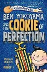 Robbi Behr, Matthew Swanson, Robbi Behr - Ben Yokoyama and the Cookie of Perfection