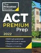 Princeton Review, The Princeton Review - Princeton Review ACT Premium Prep, 2022