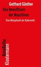 Gotthard Günther - Das Bewußtsein der Maschinen
