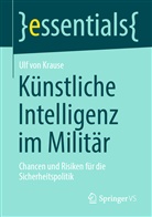 Ulf von Krause, Ulf von Krause - Künstliche Intelligenz im Militär