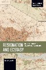 Mark P. Worrell, Worrell Mark P. - Resignation and Ecstasy: The Moral Geometry of Collective Self-Destruction