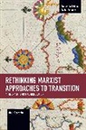 Onur Acaroglu - Rethinking Marxist Approaches to Transition