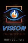 Hope Bolinger - Vision