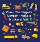 Ncbusa Publications - Count The Diggers, Dumper Trucks & Tractors! Volume 2