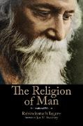 Rabindranath Tagore - The Religion of Man International Edition