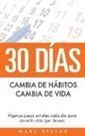 Marc Reklau - 30 Días - Cambia de hábitos, cambia de vida
