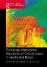 Kerry Chamberlain, Kerry (Massey University Chamberlain, Kerry Lyons Chamberlain, Antonia Lyons, Antonia (Victoria University Lyons, Kerry Chamberlain... - Routledge International Handbook of Critical Issues in Health and