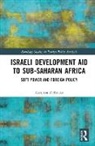 Karolina Zielinska, Karolina Zielińska - Israeli Development Aid to Sub-Saharan Africa