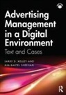 Kim Bartel Sheehan, Kim (University of Oregon Bartel Sheehan, Larry D Kelley, Larry D. Kelley, Larry D. (University of Houston Kelley, Larry D. Bartel Sheehan Kelley... - Advertising Management in a Digital Environment