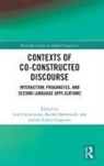 Lori Showstack Czerwionka, Lori Czerwionka, Judith Liskin-Gasparro, Rachel Showstack - Contexts of Co-Constructed Discourse
