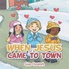 Gina Cronrath - When Jesus Came to Town