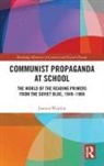 Joanna Wojdon - Communist Propaganda At School