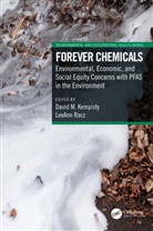 David M. (Air Force Institute of Technol Kempisty, David M. Kempisty, Leeann Racz, Racz LeeAnn - Forever Chemicals