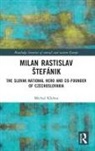 Michal K¿i¿an, Ksi&amp;, Michal Ksinan, Michal Kšiňan - Milan Rastislav Stefanik