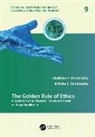 Mindia E. Salukvadze, Mindia E. (Tbilisi State University Salukvadze, Vladislav I. Zhukovskiy, Vladislav I. (Moscow State University Zhukovskiy, Alexander Yu. Mazurov - Golden Rule of Ethics