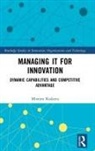 Mitsuru Kodama, Kodama Mitsuru - Managing It for Innovation