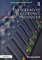 Thomas Brett - Creative Electronic Music Producer