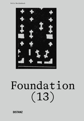 Felix Breidenbach - Foundation (13) - (Englisch)
