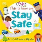 DK, Phonic Books - This Is How We Stay Safe