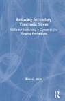 Brian C. Miller, Brian C. (Private Practice Miller - Reducing Secondary Traumatic Stress