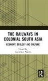 Ganeswar Nayak, Ganeswar Nayak, Nayak Ganeswar - Railways in Colonial South Asia