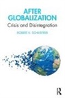 Robert Schaeffer, Robert K. Schaeffer, Schaeffer Robert K. - After Globalization