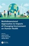 Joystu (Sant Gahira Guru Univ. Dutta, Joystu Dutta, Srijan Goswami, Abhijit Mitra, Mitra Abhijit - Multidimensional Approaches to Impacts of Changing Environment on