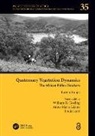 Jurgen (Johann Wolfgang Goethe University Runge, William Gosling, William D. Gosling, Gosling William, Anne-Marie Lézine, Jürgen Runge... - Quaternary Vegetation Dynamics