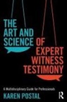 Karen Postal, Postal Karen - Art and Science of Expert Witness Testimony