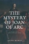 Arthur Conan Doyle, Léon Denis - The Mystery of Joan of Arc