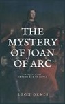 Arthur Conan Doyle, Léon Denis - The Mystery of Joan of Arc